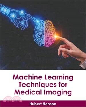 Machine Learning Techniques for Medical Imaging