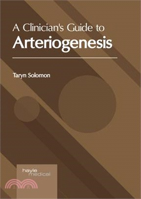 A Clinician's Guide to Arteriogenesis