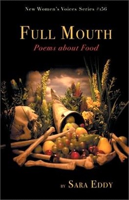 Full Mouth: Poems about Food