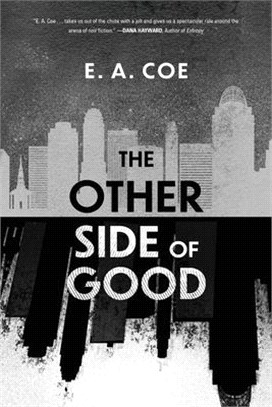 The Other Side of Good