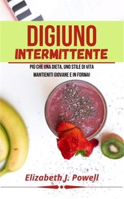 Il Digiuno Intermittente: più che una dieta, uno stile di vita