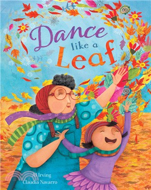 Dance like a leaf /