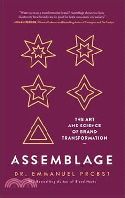 Assemblage: The Art and Science of Brand Transformation