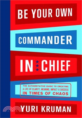 Be Your Own Commander and Chief - Complete Volume