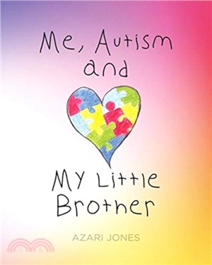 Me, Autism, and My Little Brother