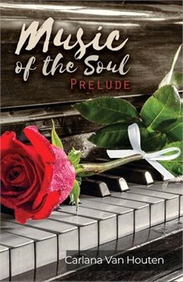 Music of the Soul: Prelude