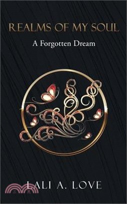 Realms of my Soul: A Forgotten Dream