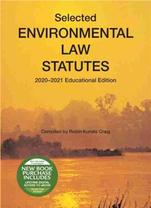 Selected Environmental Law Statutes：2020-2021 Educational Edition
