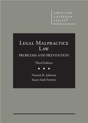 Legal Malpractice Law：Problems and Prevention