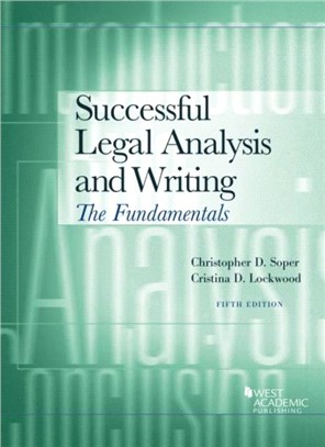 Successful Legal Analysis and Writing：The Fundamentals