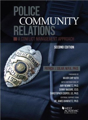 Police Community Relations：A Conflict Management Approach