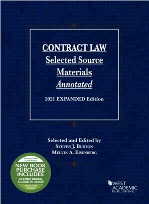 Contract Law：Selected Source Materials Annotated, 2021 Expanded Edition