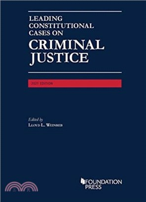 Leading Constitutional Cases on Criminal Justice, 2021