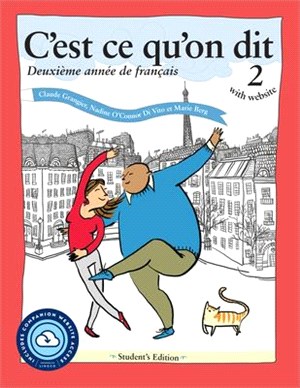 C'Est Ce Qu'on Dit with Website PB (Lingco): Deuxième Année de Français, Student's Edition