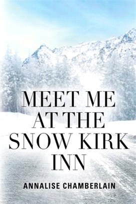 Meet Me At The Snow Kirk Inn