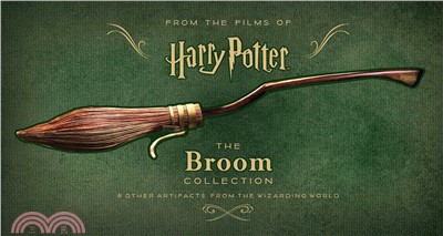 From the films of Harry Potter :the broom collection & other artifacts from the Wizarding World /