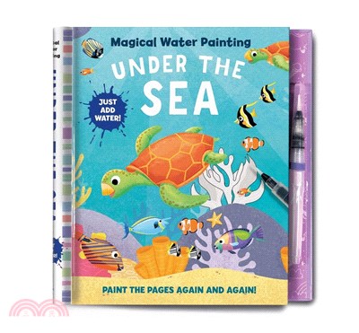 Magical Water Painting: Under the Sea: Art Activity Book Books for Family Travel Kid's Coloring Books (Magic Color and Fade)