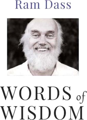 Words of Wisdom：Quotations from One of the World's Foremost Spiritual Leaders