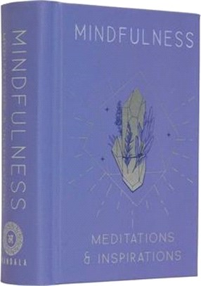 Mindfulness: Meditations & Inspirations