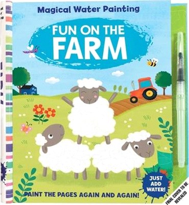 Magical Water Painting: Fun on the Farm: (Art Activity Book, Books for Family Travel, Kids' Coloring Books, Magic Color and Fade)