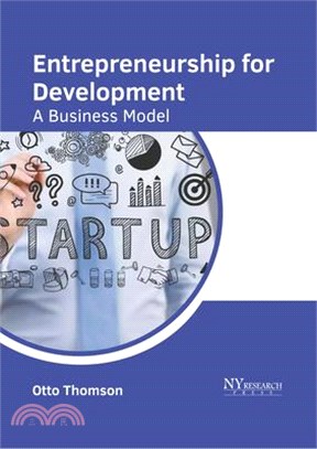 Entrepreneurship for Development: A Business Model