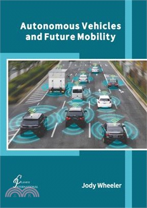 Autonomous Vehicles and Future Mobility