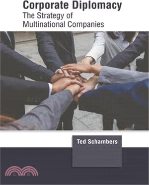 Corporate Diplomacy: The Strategy of Multinational Companies