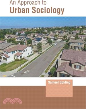 An Approach to Urban Sociology