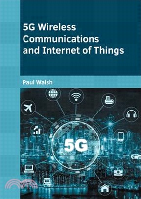 5g Wireless Communications and Internet of Things