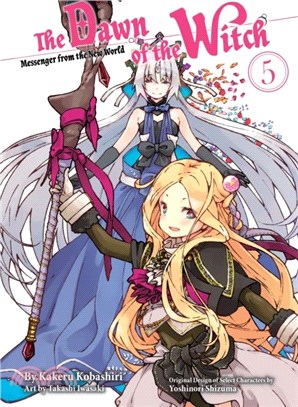 The Dawn Of The Witch 5 (light Novel)