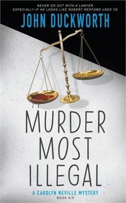 Murder Most Illegal