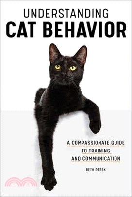 Understanding Cat Behavior ― A Compassionate Guide to Training and Communication