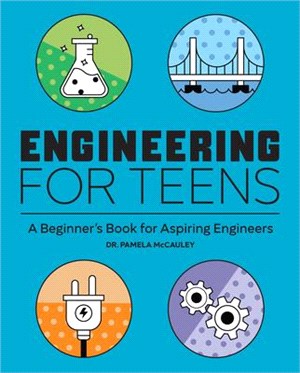 Engineering for Teens : A Beginner