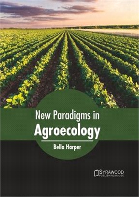 New paradigms in agroecology