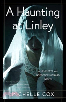 A Haunting at Linley：The Henrietta and Inspector Howard series, Book 8