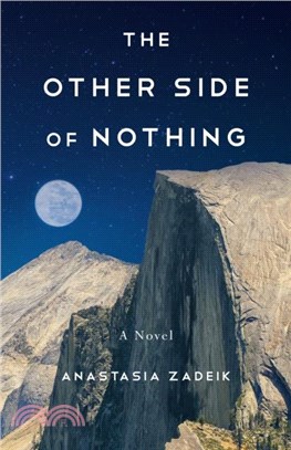The Other Side of Nothing：A Novel