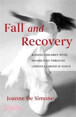 Fall and Recovery: Raising Children with Disabilities Through Lessons Learned in Dance