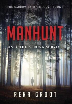 Manhunt: Only the Strong Survive