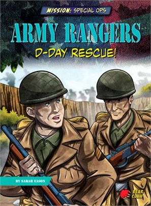 Army Rangers: D-Day Rescue!