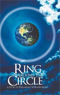 Ring Around the Circle: A story of 'Philantasy'