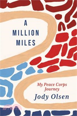 A Million Miles: My Peace Corps Journey