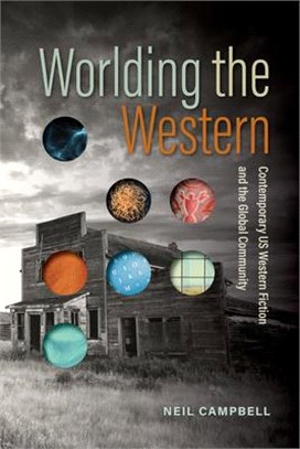 Worlding the Western: Contemporary Us Western Fiction and the Global Community