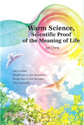 溫暖的科學：生命的意義的科學證明（國際英文版）