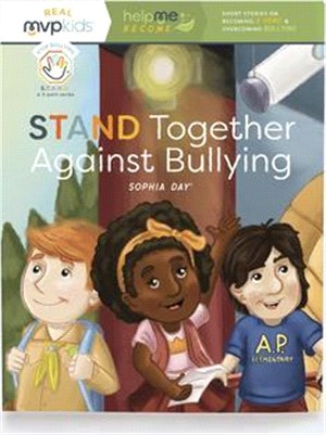 Stand Together Against Bullying ― Becoming a Hero & Overcoming Bullying