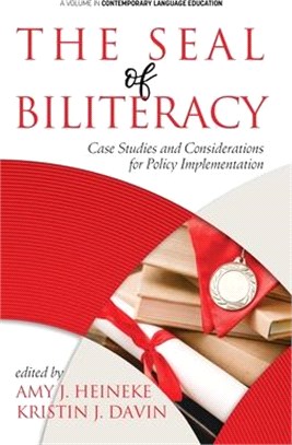 The Seal of Biliteracy ― Case Studies and Considerations for Policy Implementation