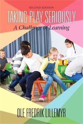 Taking Play Seriously ― A Challenge of Learning