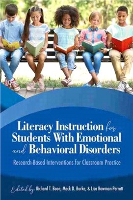 Literacy Instruction for Students with Emotional and Behavioural Disorders：Research-Based Interventions for Classroom Practice