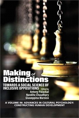 Making of Distinctions: Towards a Social Science of Inclusive Oppositions