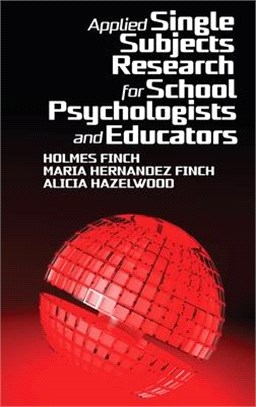 Applied Single Subjects Research for School Psychologists and Educators