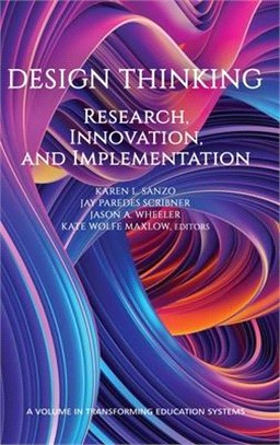 Design Thinking: Research, Innovation, and Implementation